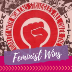 Feminist Wins of The Week