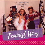 Feminist Wins Of The Week
