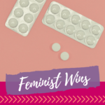 Feminist Wins of the Week