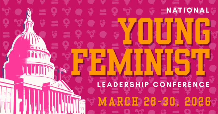 Young Feminist Leadership Conference March 28-30, 2026 banner
