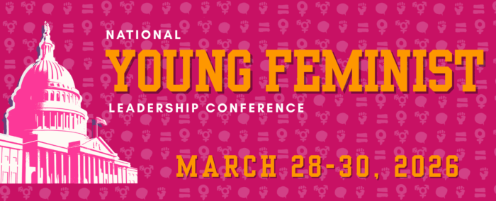 Young Feminist Leadership Conference March 28-30, 2026 banner